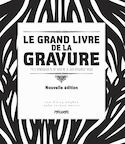 Grand livre de la gravure (Le)